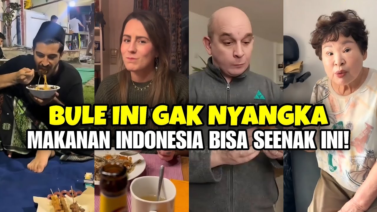 Bule Ini Gak Nyangka Makanan Indonesia Bisa Seenak Ini!