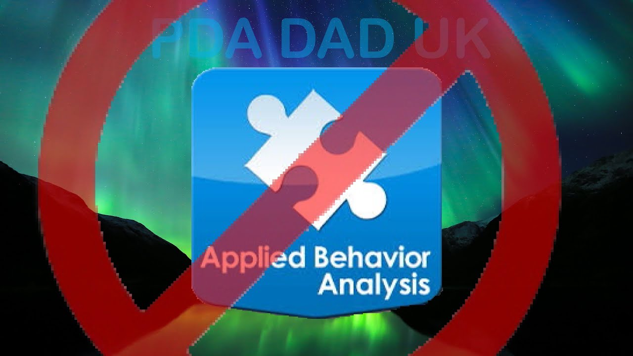Applied Behavioural Analysis (ABA) - Why is it so bad for Autism and Pathological Demand Avoidance?