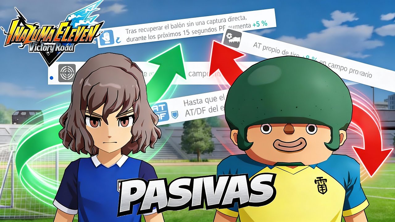 LOS JUGADORES CON LAS MEJORES PASIVAS | INAZUMA ELEVEN VICTORY ROAD