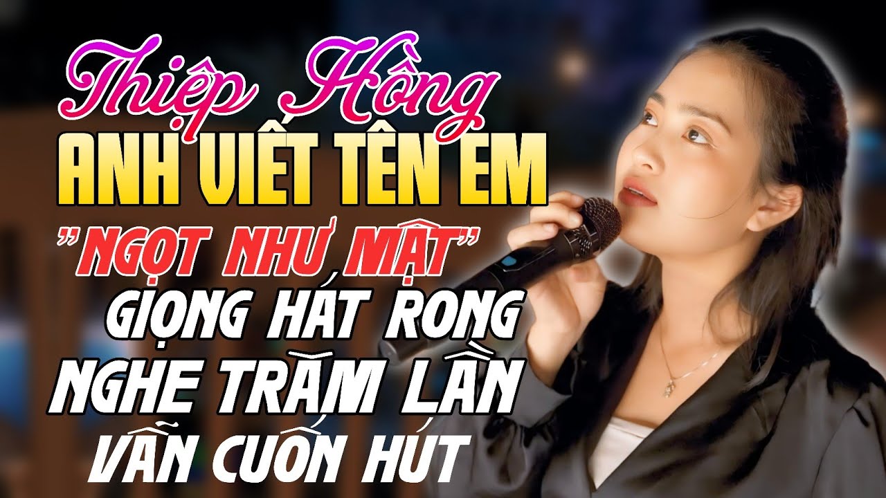 Thiệp Hồng Anh Viết Tên Em - Giọng Ca Ngọt Như Mật Của Cô Gái Vĩnh Long Hát Nhạc Vàng Triệu View