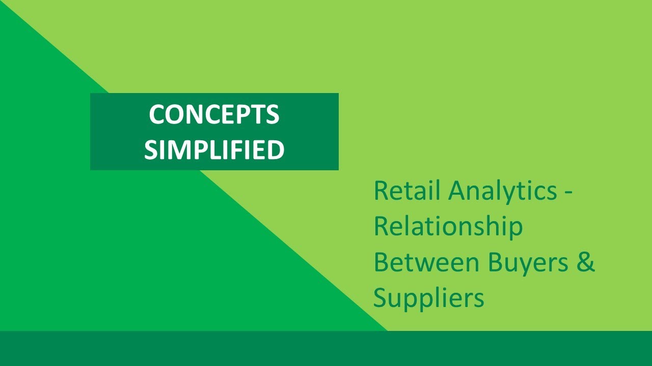 Retail Analytics - Relationship between buyers and suppliers