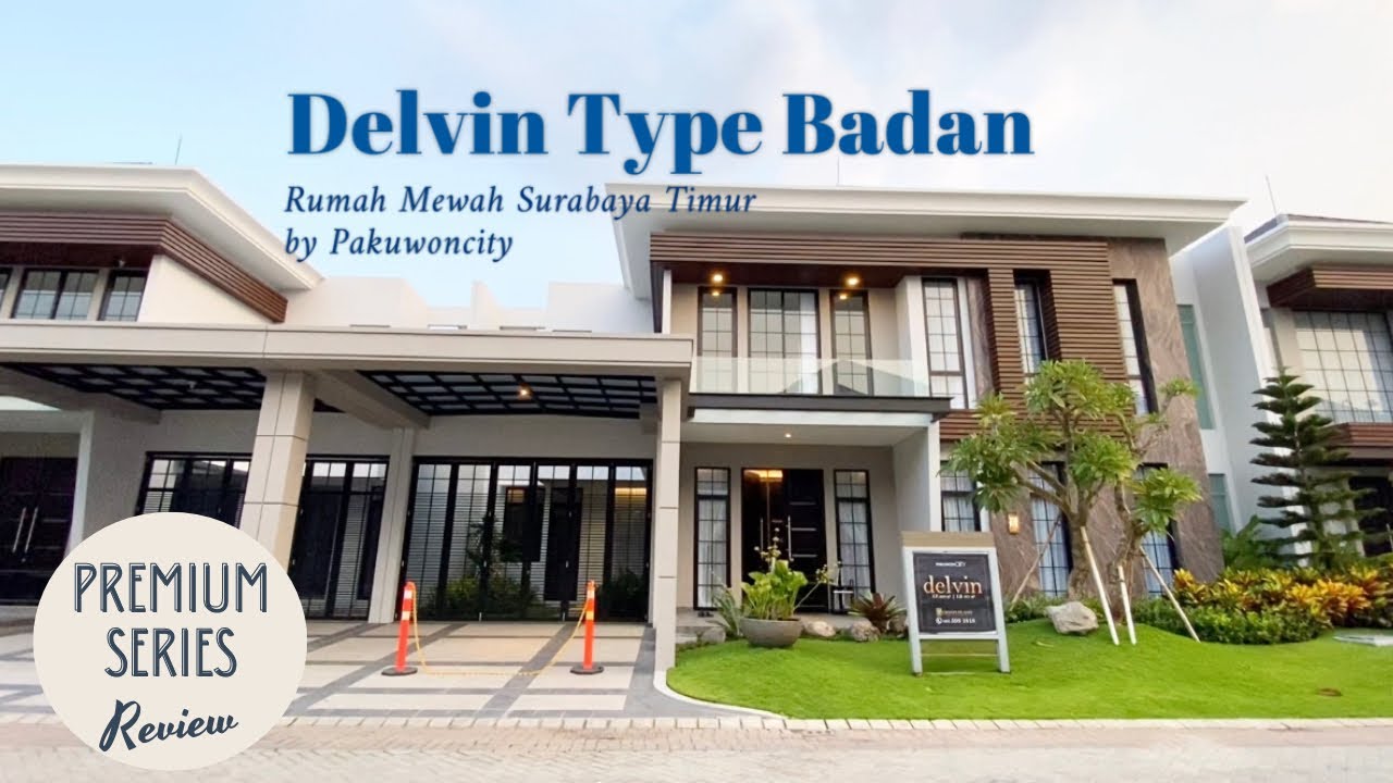 Rumah Mewah Surabaya , Tipe Delvin by Pakuwoncity