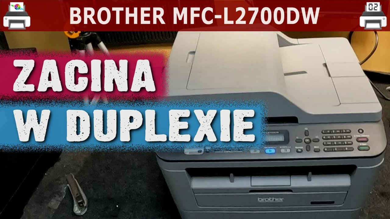 BROTHER MFC-L2700DW 🖨️ Zacina w duplexie