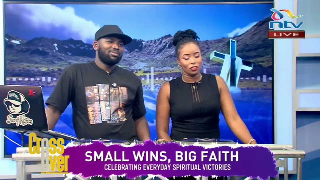 #NTVCrossover: Small Wins, Big Faith – with Leakey Music & Lydiah Henry