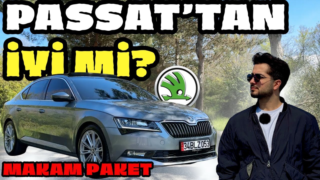 B-SUV PARASINA D SEDAN ALMAK! - Skoda Superb 1.6TDI  İnceleme