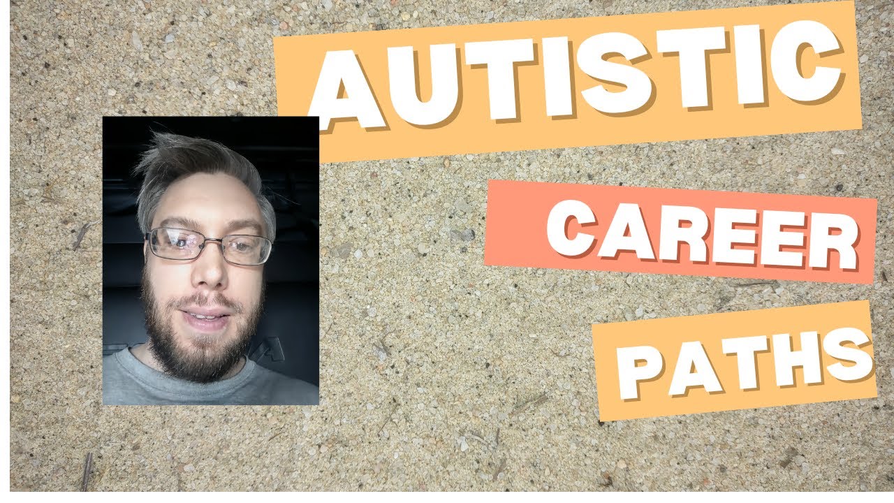 Autistic career paths: Career options people with autism love