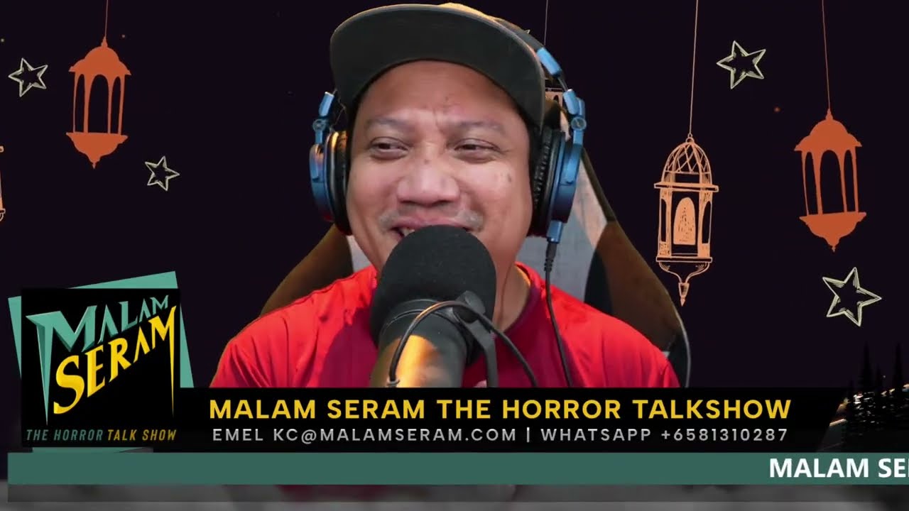 MALAM SERAM THE HORROR TALK SHOW | BUKAN SEKADAR CERITA SERAM