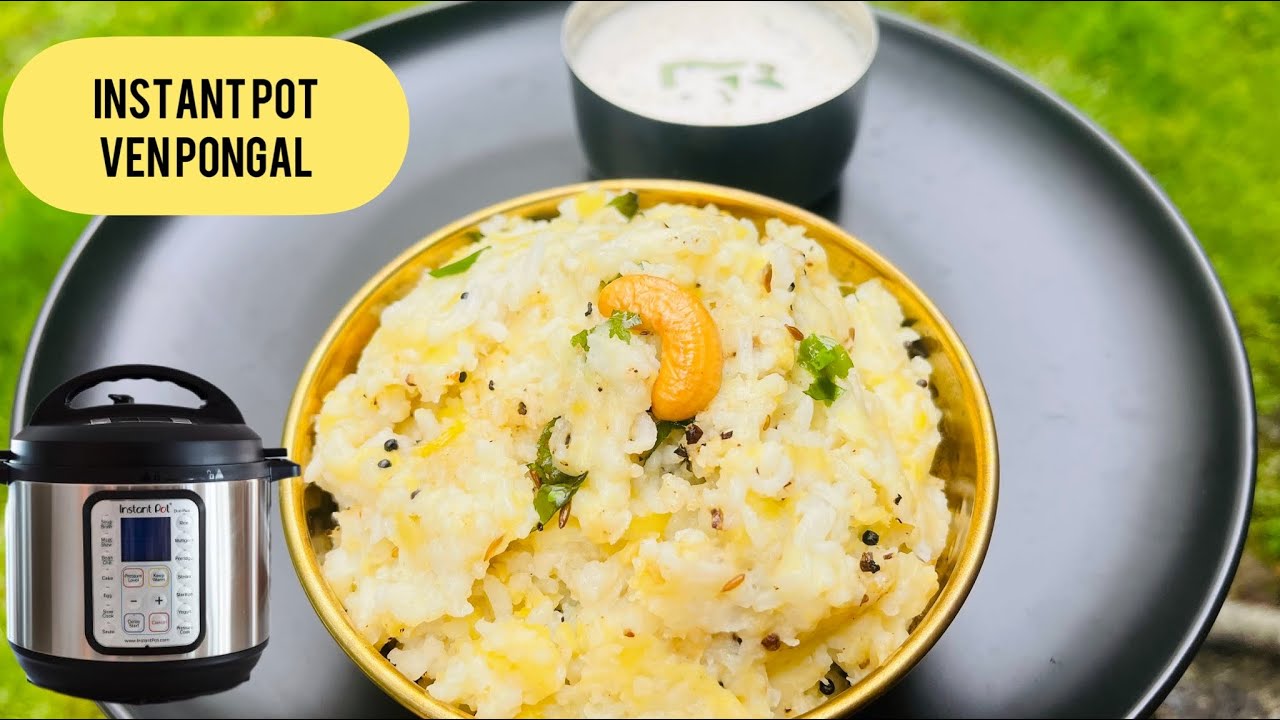 Ven Pongal Recipe in Instant Pot|Melting Ven Pongal |Southindian Breakfast|Kara Pongal| வெண் பொங்கல்
