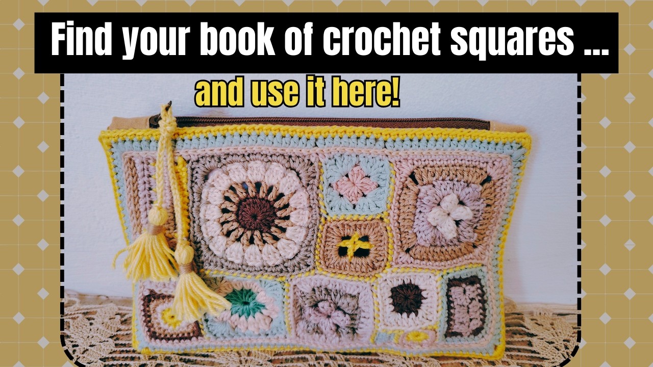 Crochet squares to make this mosaic pouch. 