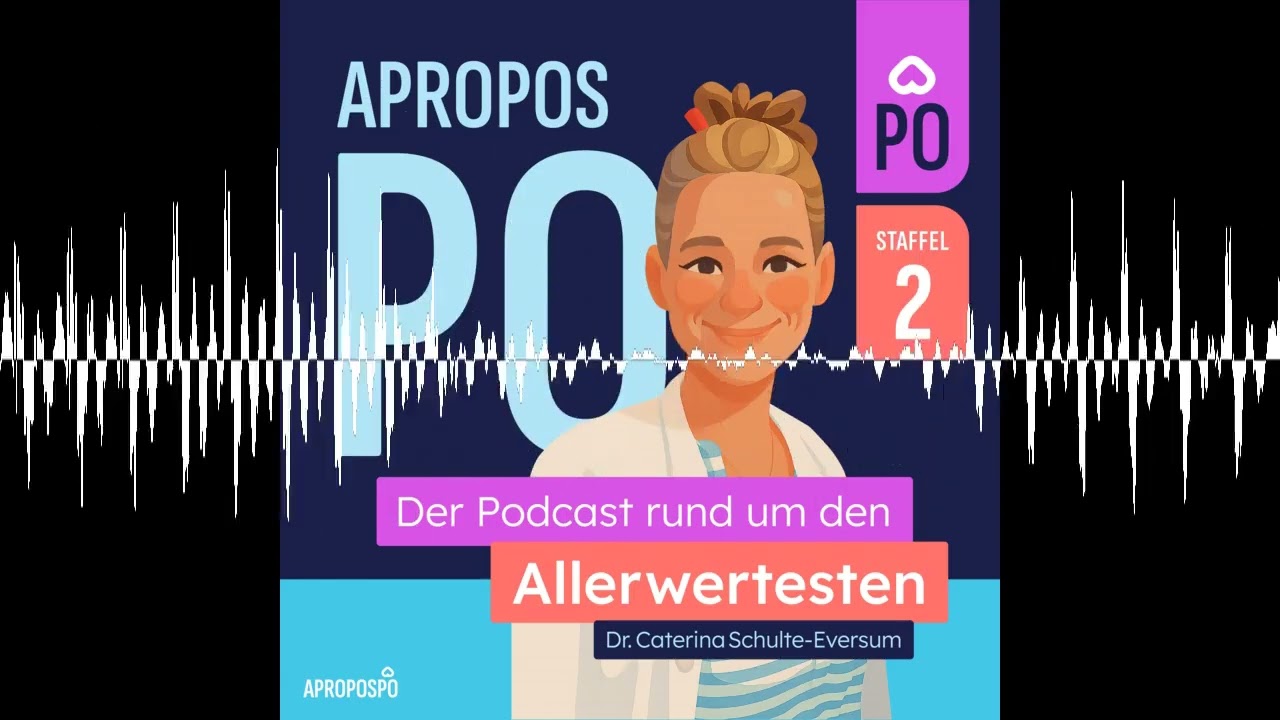 Staffel 2 Folge 6 - Das Wunderwerk Analkanal - Apropos PO - Der Podcast rund um den Allerwertesten
