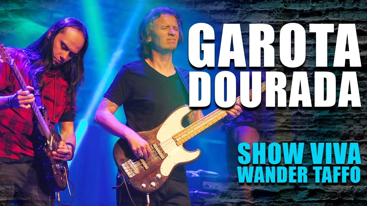 Garota Dourada - Tributo Wander Taffo 2018