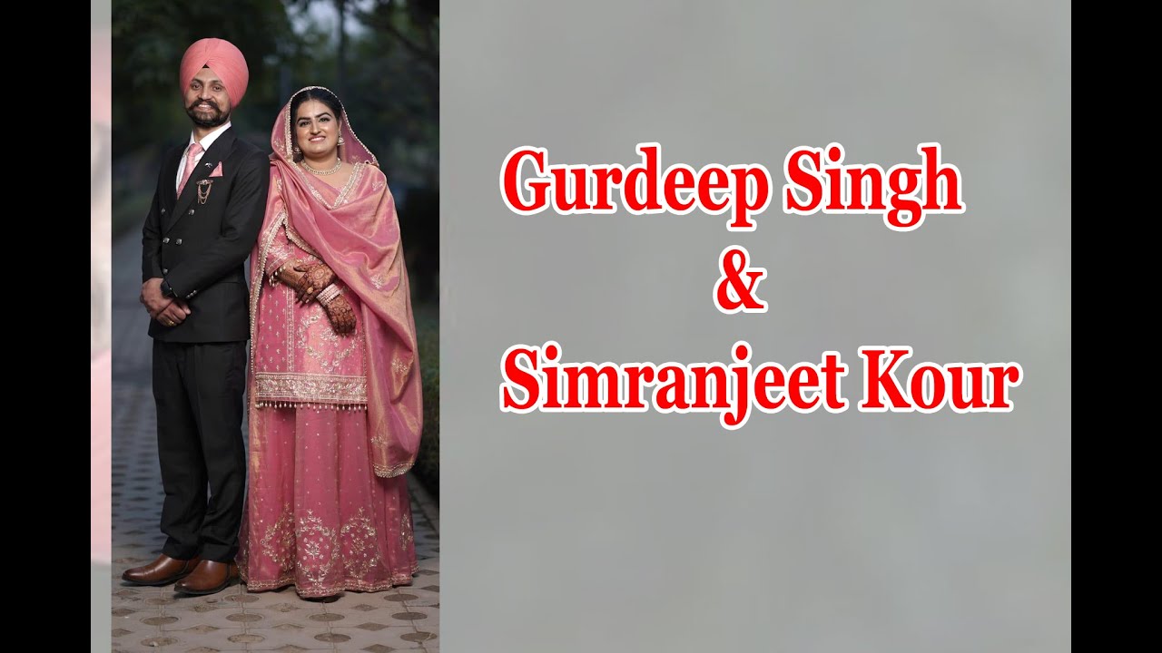 Gurdeep Singh & Simranjeet Kour