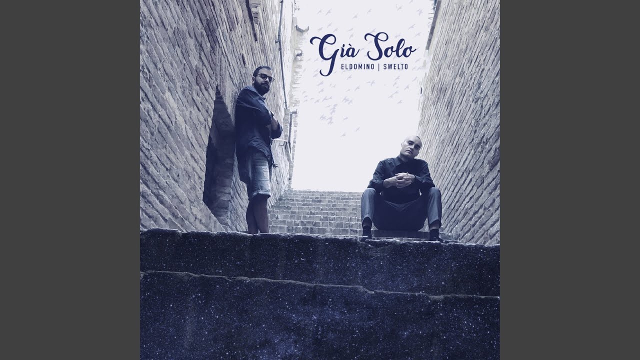 Già solo
