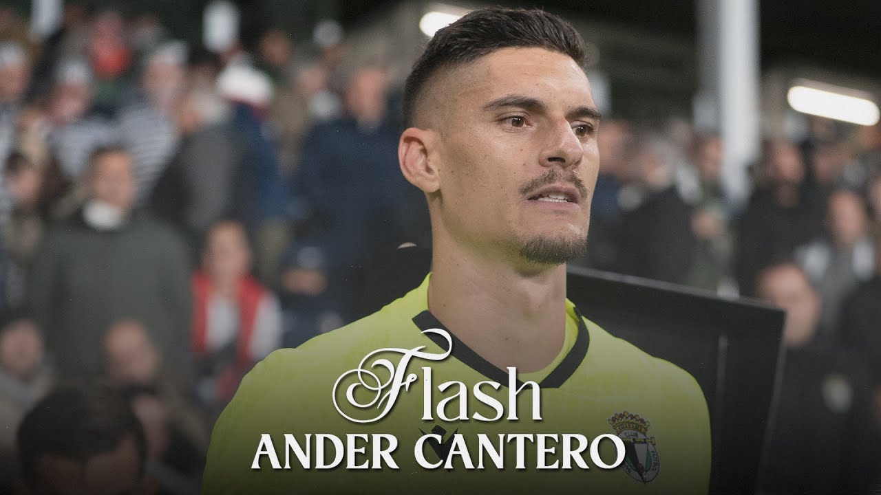 Flash | Ander Cantero | Burgos CF