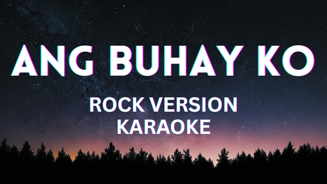 Ang Buhay Ko - HypeRake | Rock Version Karaoke