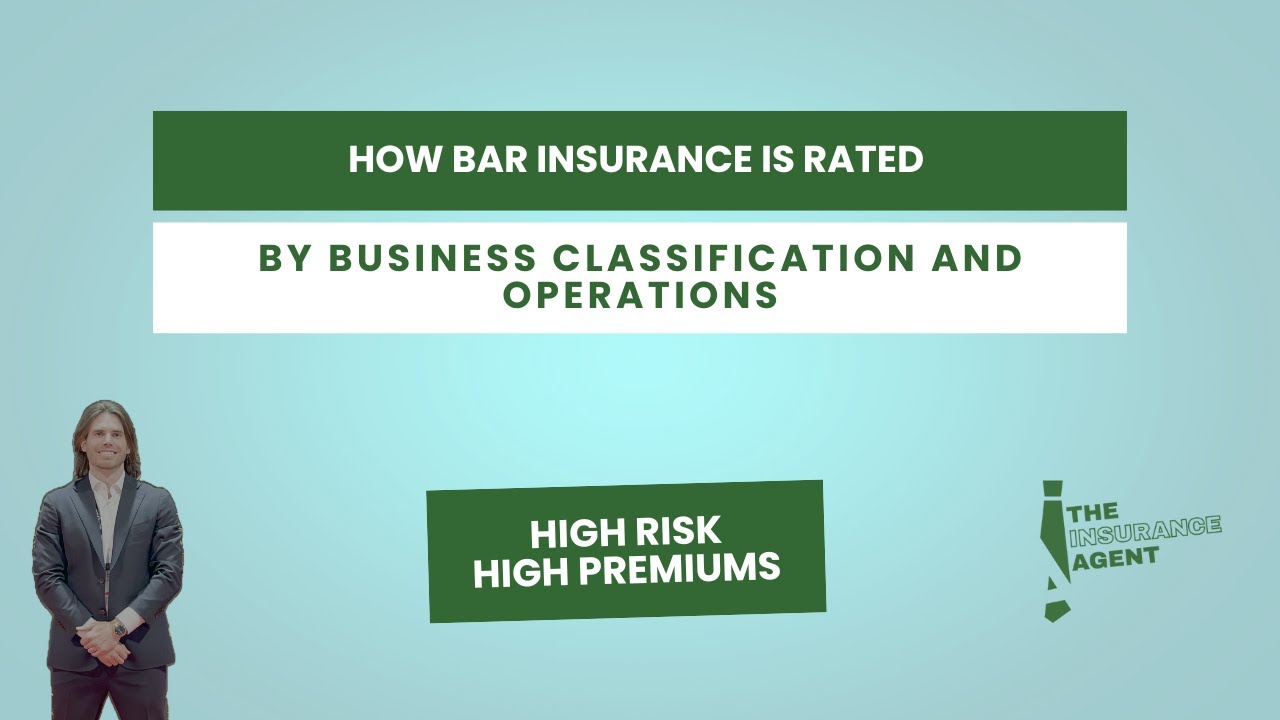 How Bar Insurance Is Rated by Business Classification and Operations