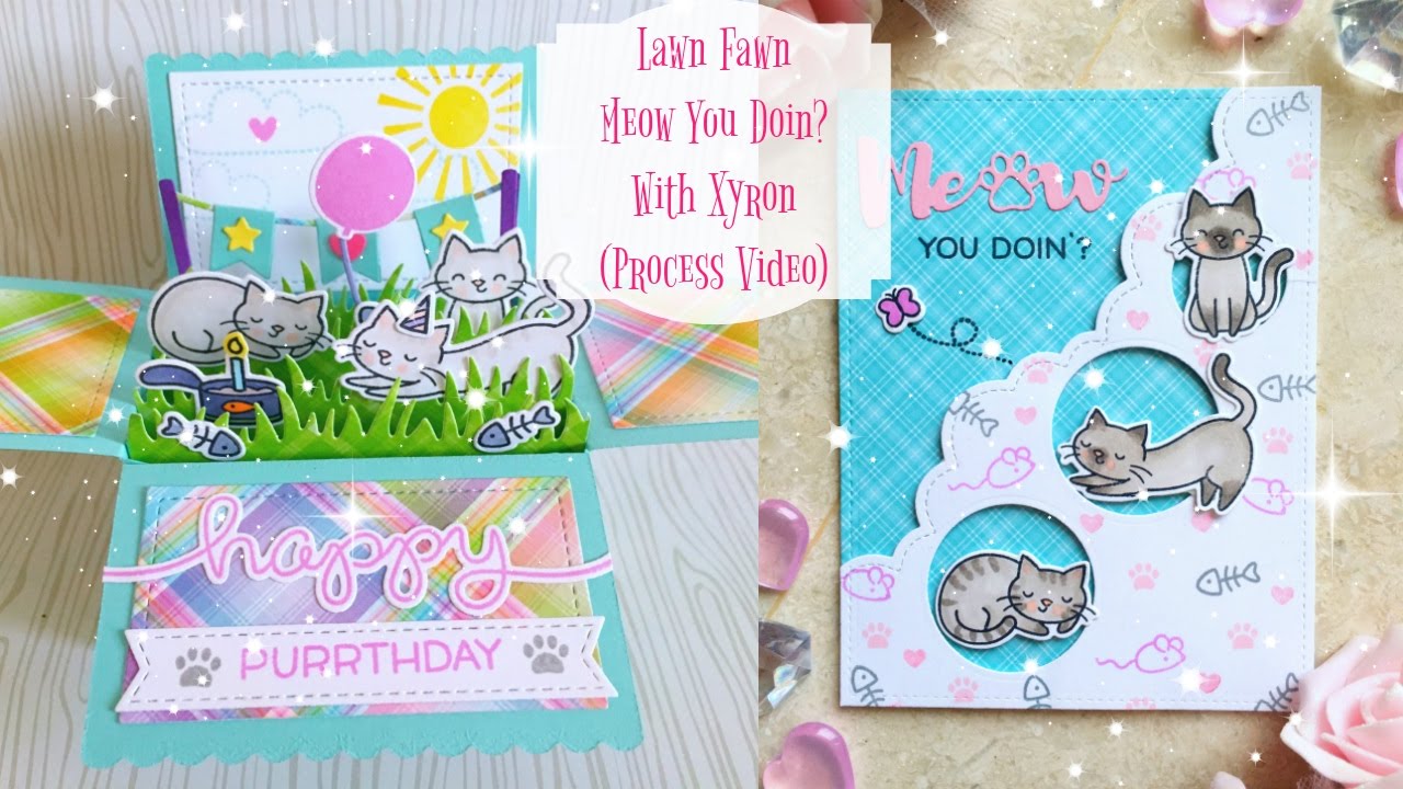 Lawn Fawn Meow You Doin' With Xyron (Process Video)
