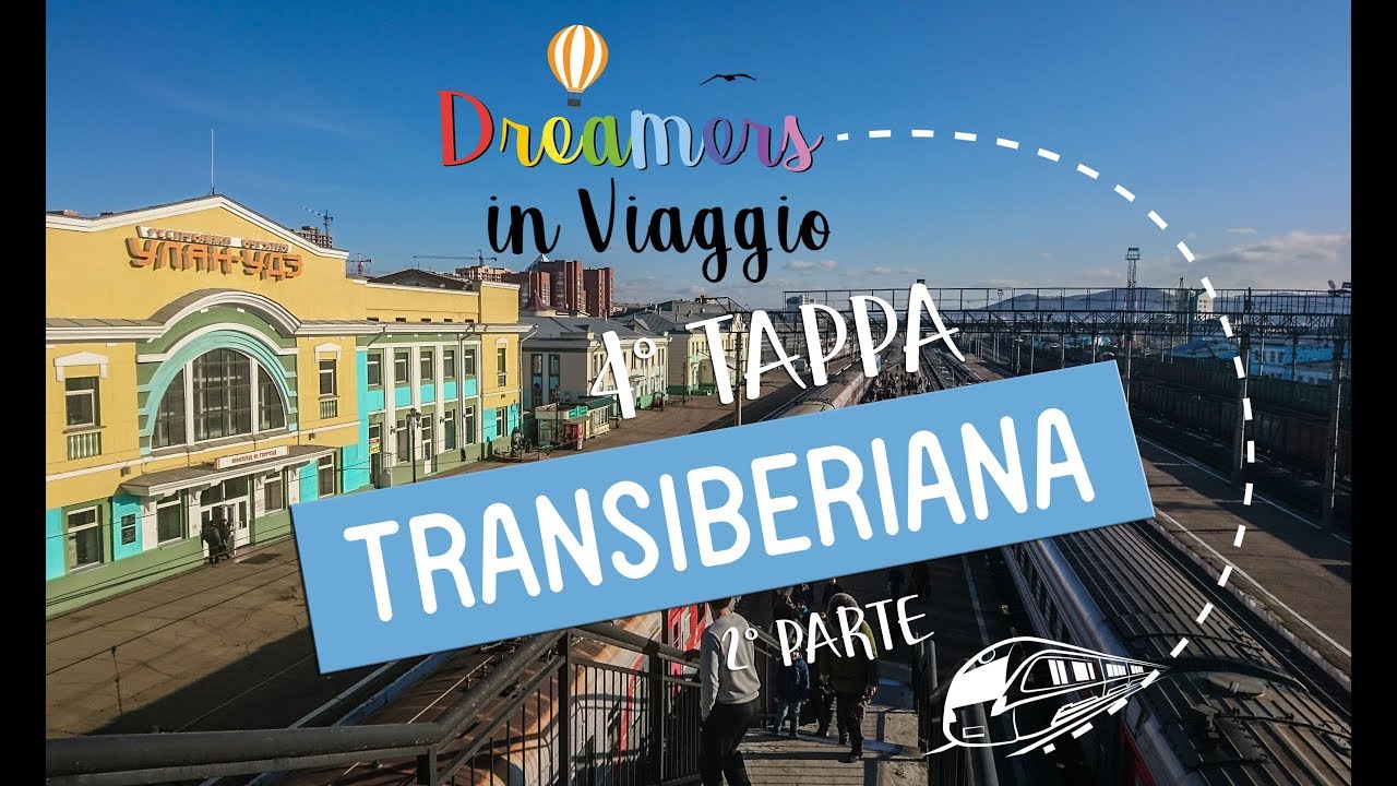 TRANSIBERIANA - DA MOSCA A PECHINO (parte 2/2) - Dreamers in viaggio VLOG 4