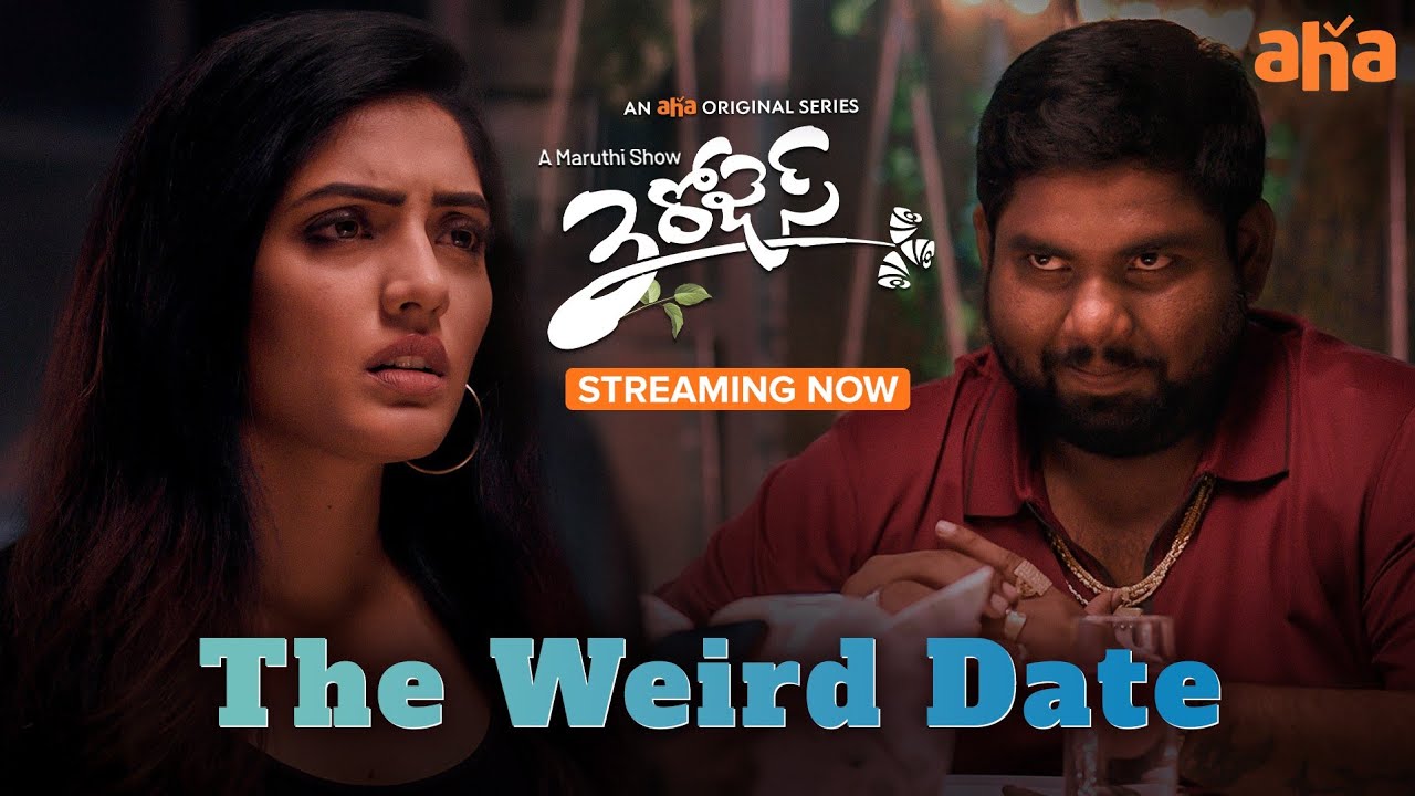 The Weird Date 🙃 | 3 Roses | aha | Eesha Rebba, Harsha Chemudu | Maggi