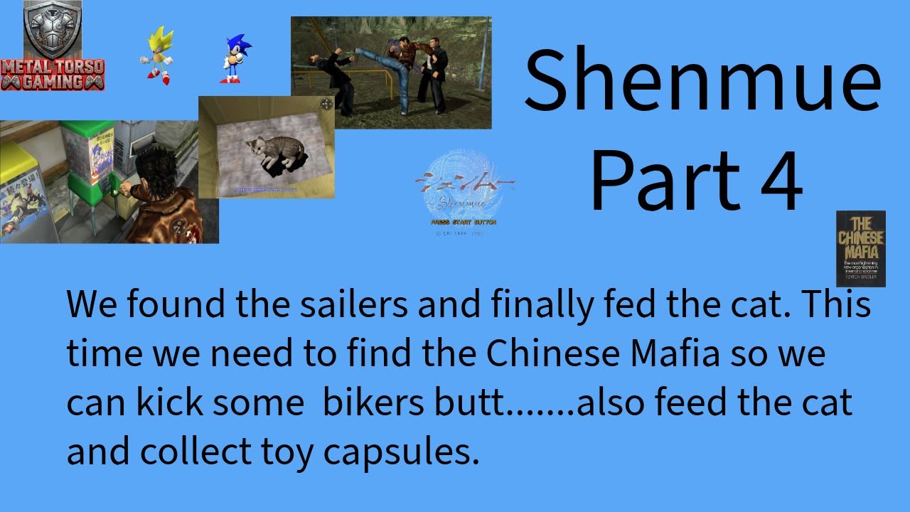 Now we need to find the Chinese  Mafia in Part 4 of our Shenmue live stream