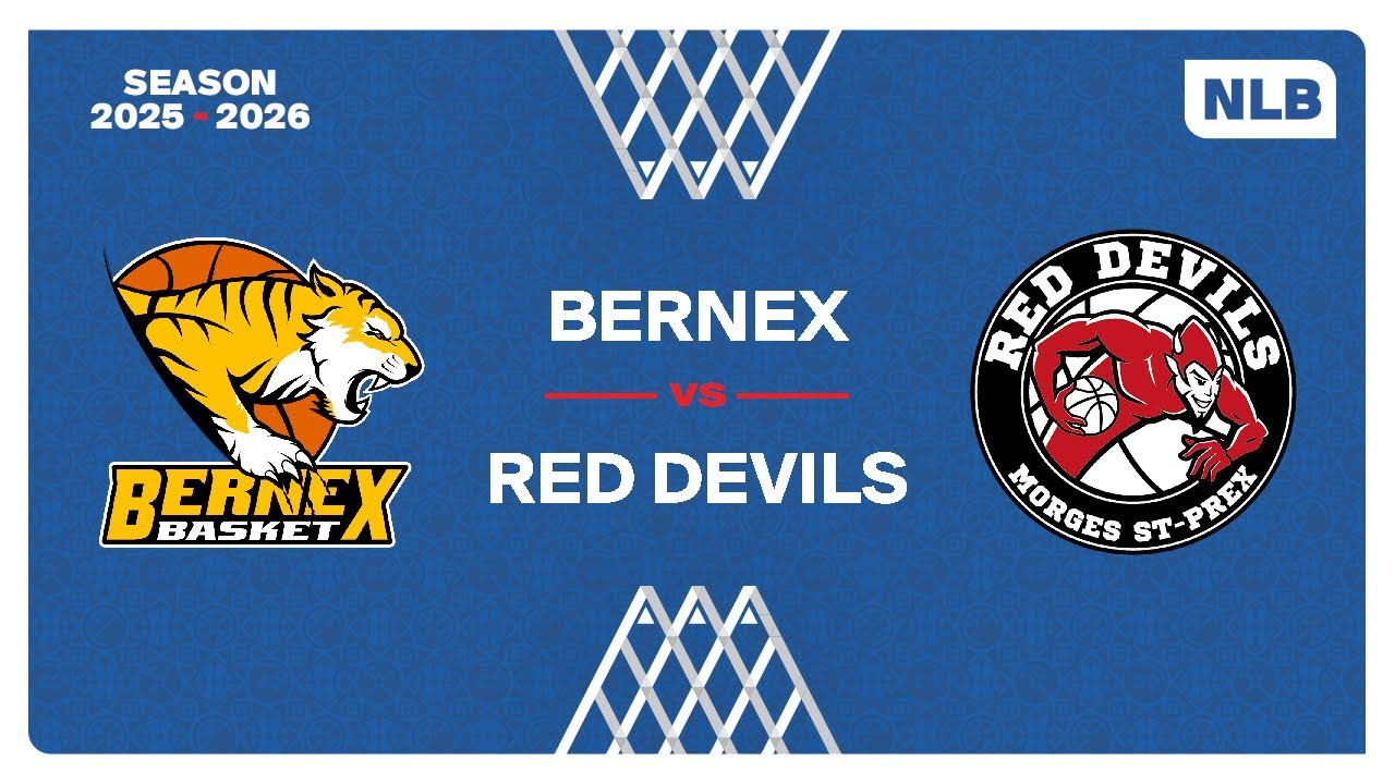 NLB Men｜Day 3: BERNEX vs. RED DEVILS