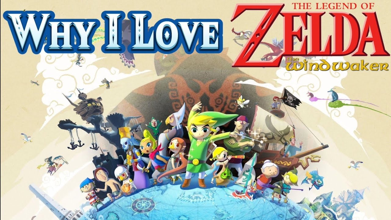Why I LOVE The Wind Waker | Zelda Review