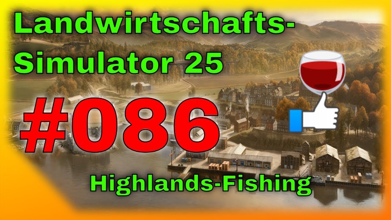 FarmingSimulator 25 4K – Landwirtschafts-Simulator 2025 4K  - Highlands Fishing - 086