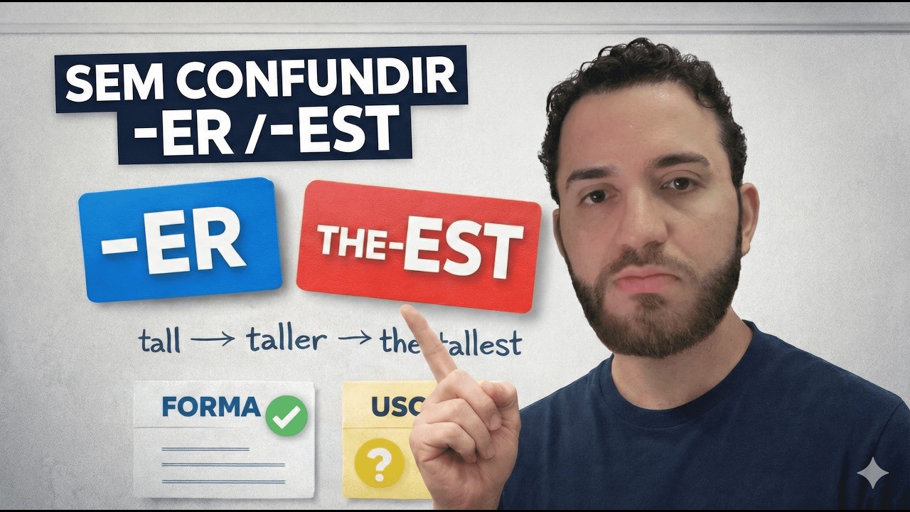 Comparative e Superlative em inglês sem confusão de forma e uso