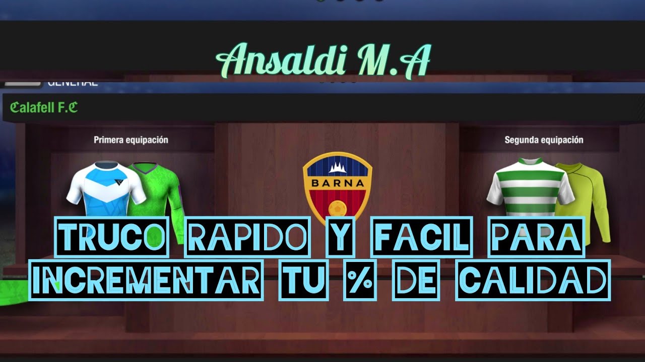 Top Eleven: Truco Rapido y Facil para Incrementar tu % de Calidad.