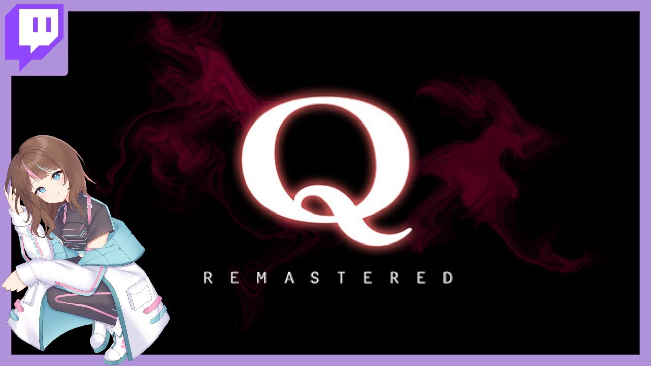 Suwey Streams Q Remastered