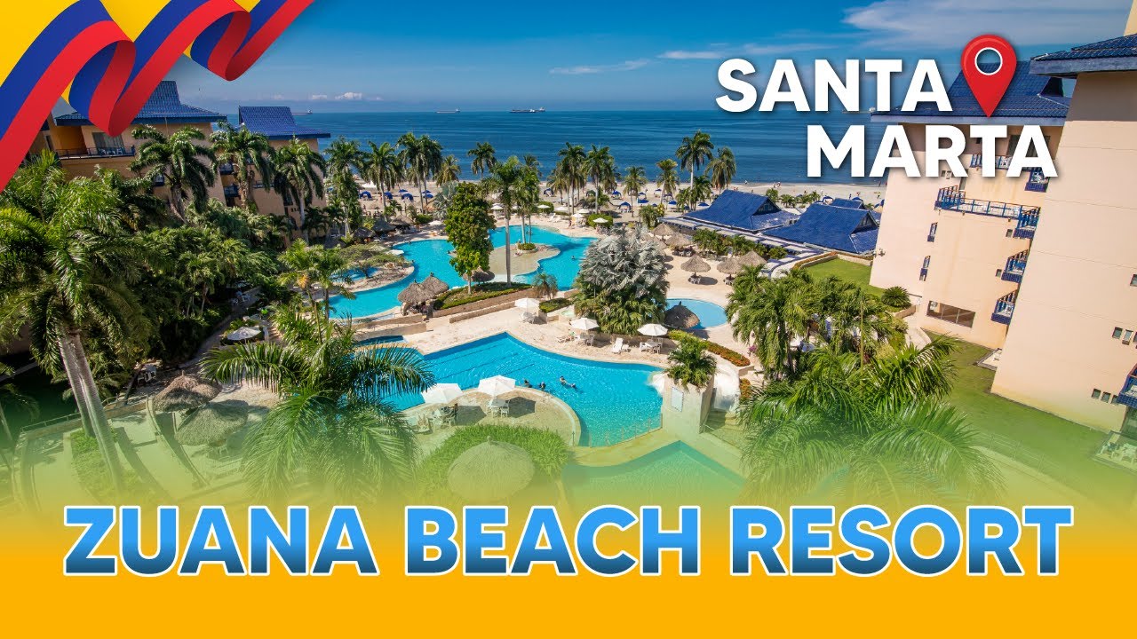 Zuana Beach Resort | Santa Marta 🇨🇴 COLOMBIA