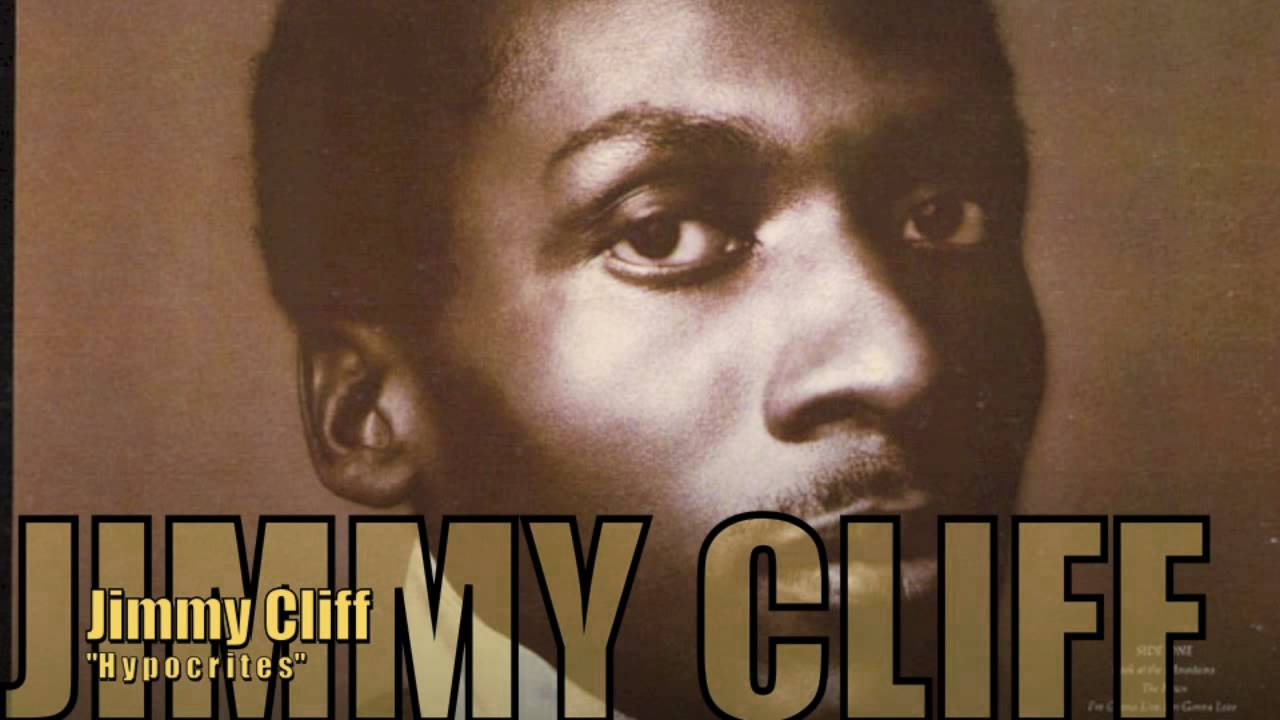 Jimmy Cliff - Hypocrites