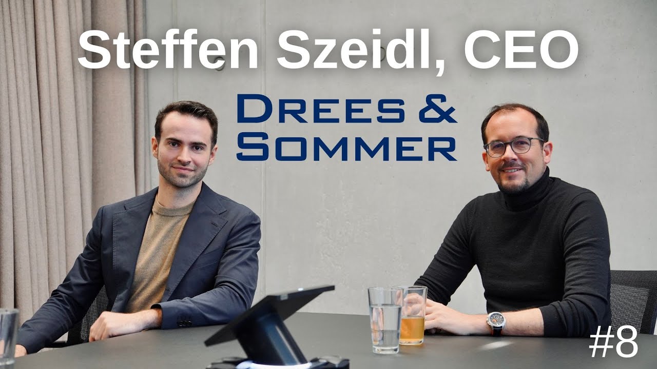 Steffen Szeidl - Drees & Sommer | Podcast EP. 8