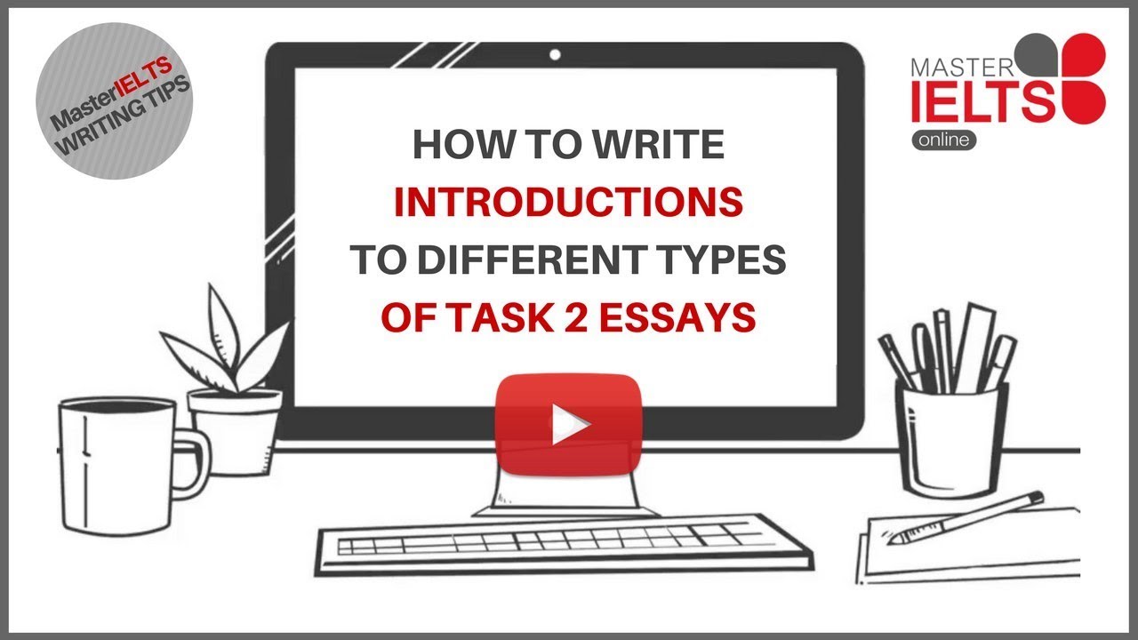 IELTS Writing. How to write introductions to different types of task 2 essays