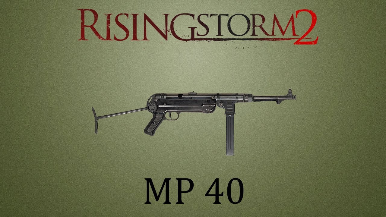 MP 40 [RISING STORM 2: VIETNAM]