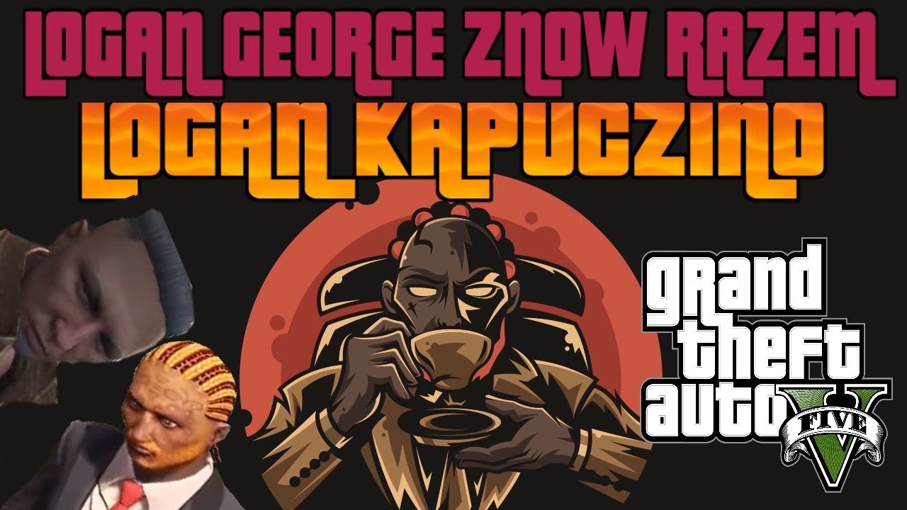 GEORGE I LOGAN ZNOWU RAZEM | LOGAN KAPUCZINO | PARIS PLATYNOV GTA RP | WYSPA RP | SKRÓT LIVE