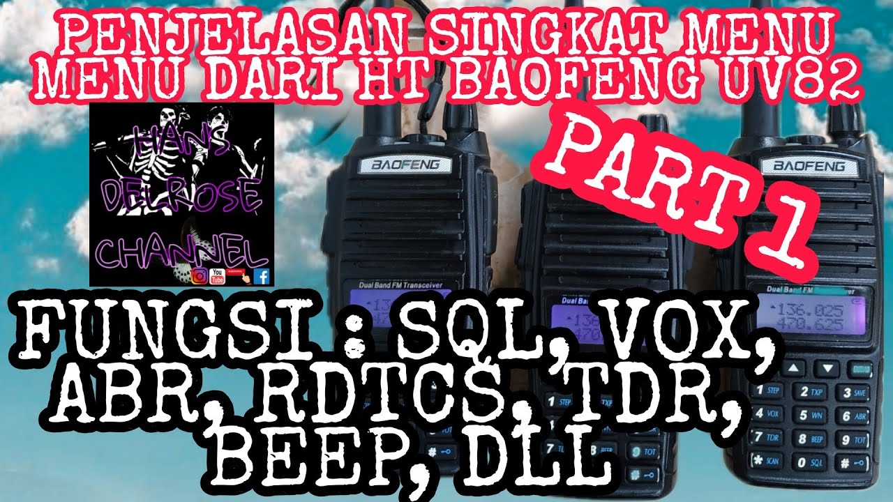 Fungsi pada menu menu HT Baofeng uv82 ata pada HT HT baofeng sejenis lainnya,..