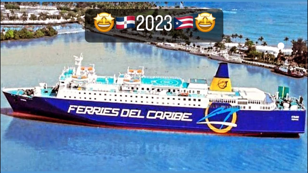 viajando de República Dominicana 🇩🇴 a Puerto Rico 🇵🇷 en el ferries del Caribe (2023)