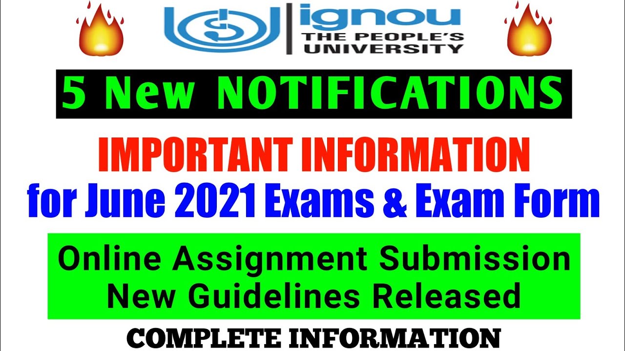 #ignou 5 New NOTIFICATIONS || June 2021 Exam Form & Exam UPDATE & New Assignment Guidelines By TG