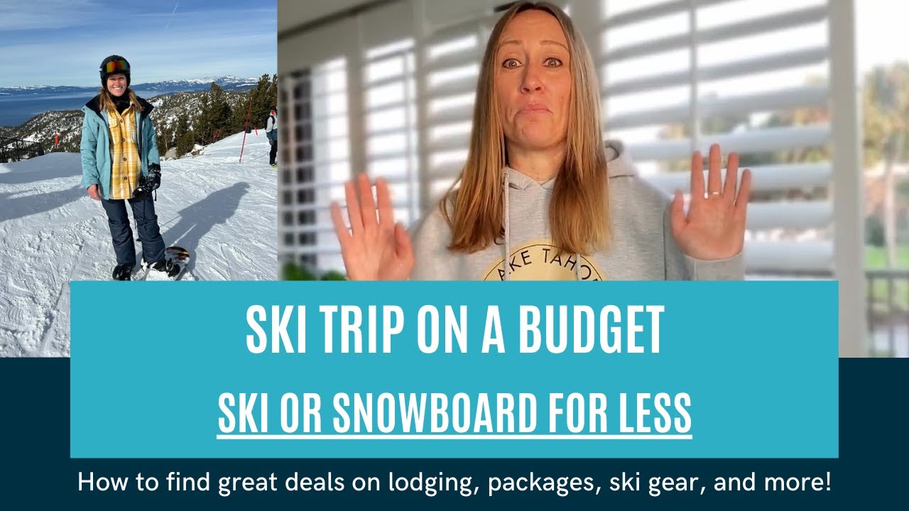 Ski Trip on a Budget - Ski or Snowboard for Less #ski #snowboard #budgettravel