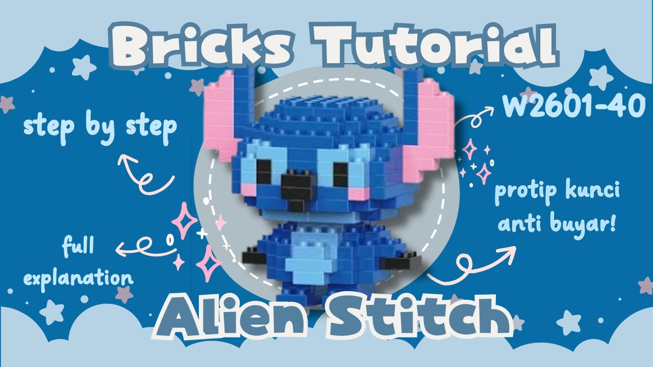 HOW TO BUILD LEGO STITCH W2601-40 | Bricks Tutorial (Bahasa Indonesia)
