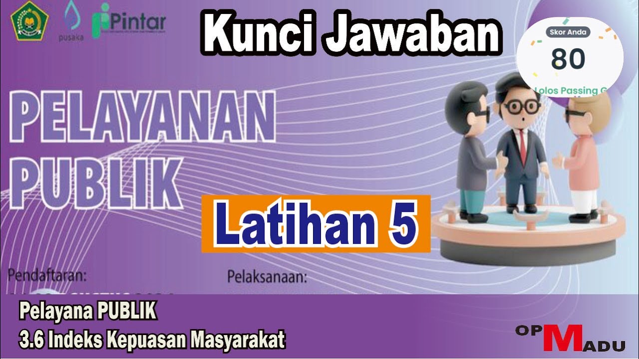 Kunci Jawaban 3.6 Indeks Kepuasan Masyarakat #pintarkemenag