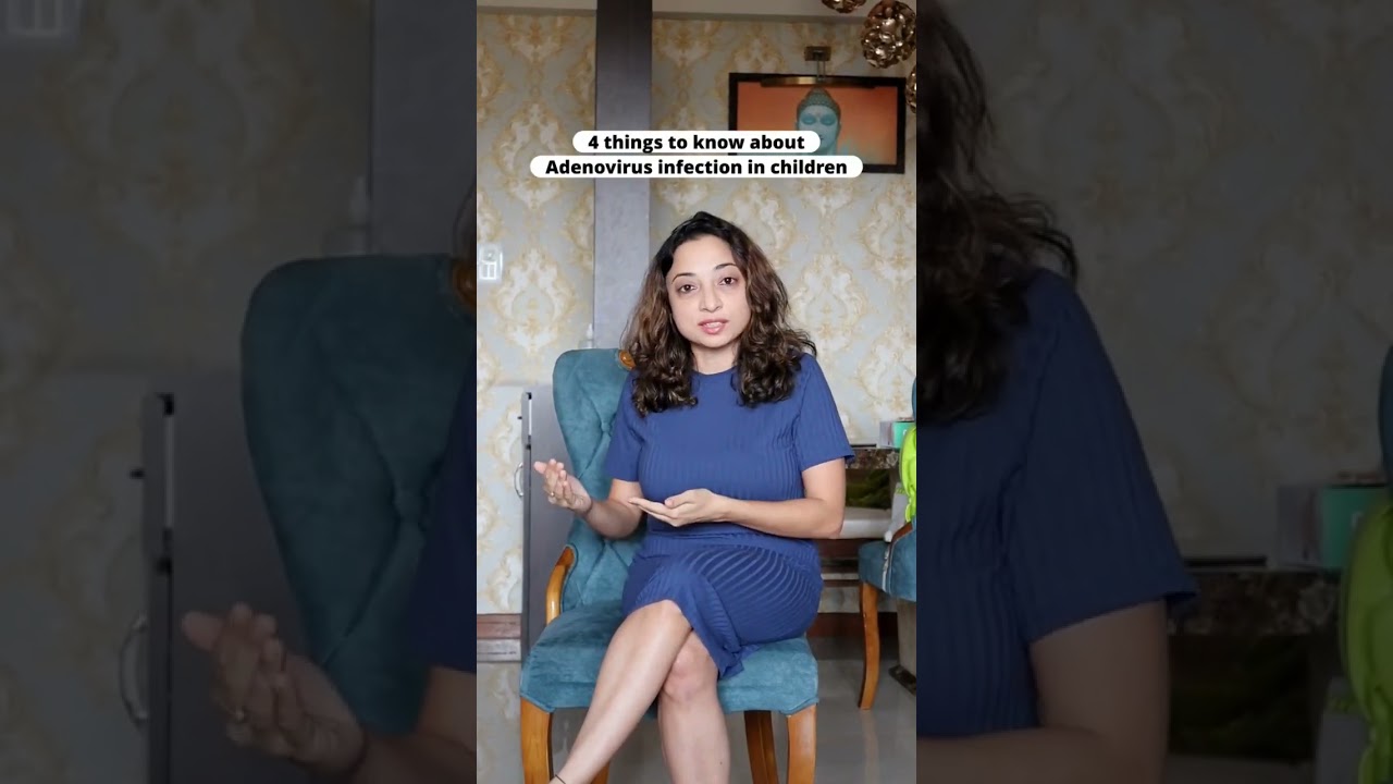 #Adenovirus 4 simple facts in the reel #viralfever #adenovirustreatment #babyfever #childrenfever