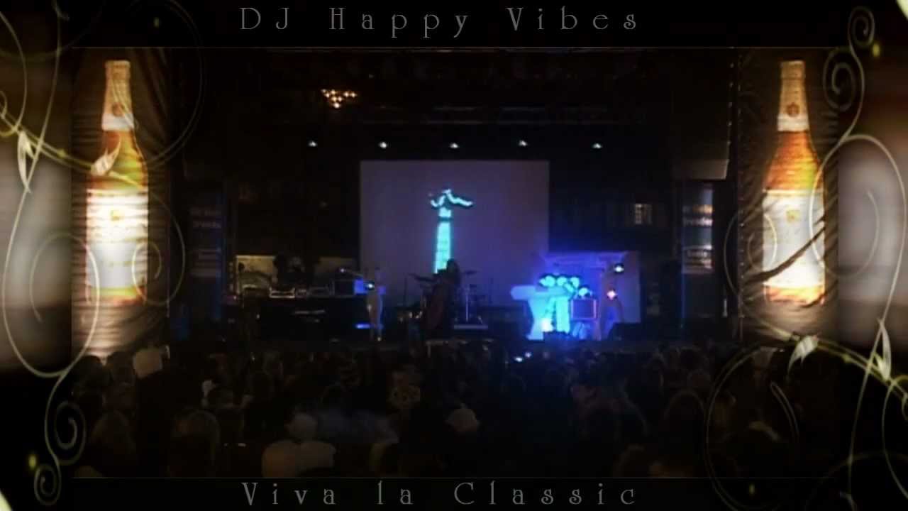 Viva La Classic - DJ Happy Vibes