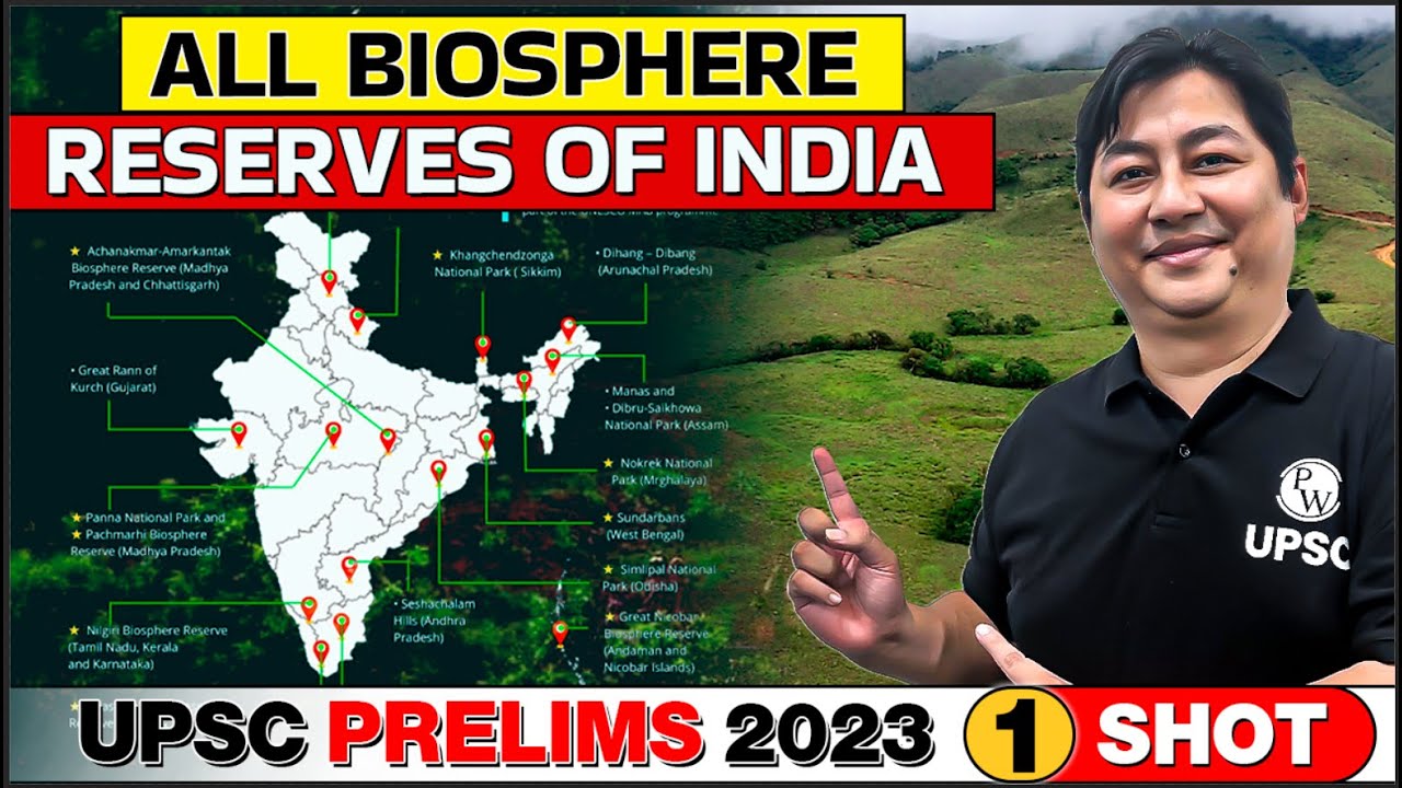 All Updated Biosphere Reserves in India in One Video | UPSC Prelims 2023 | Indian Geography