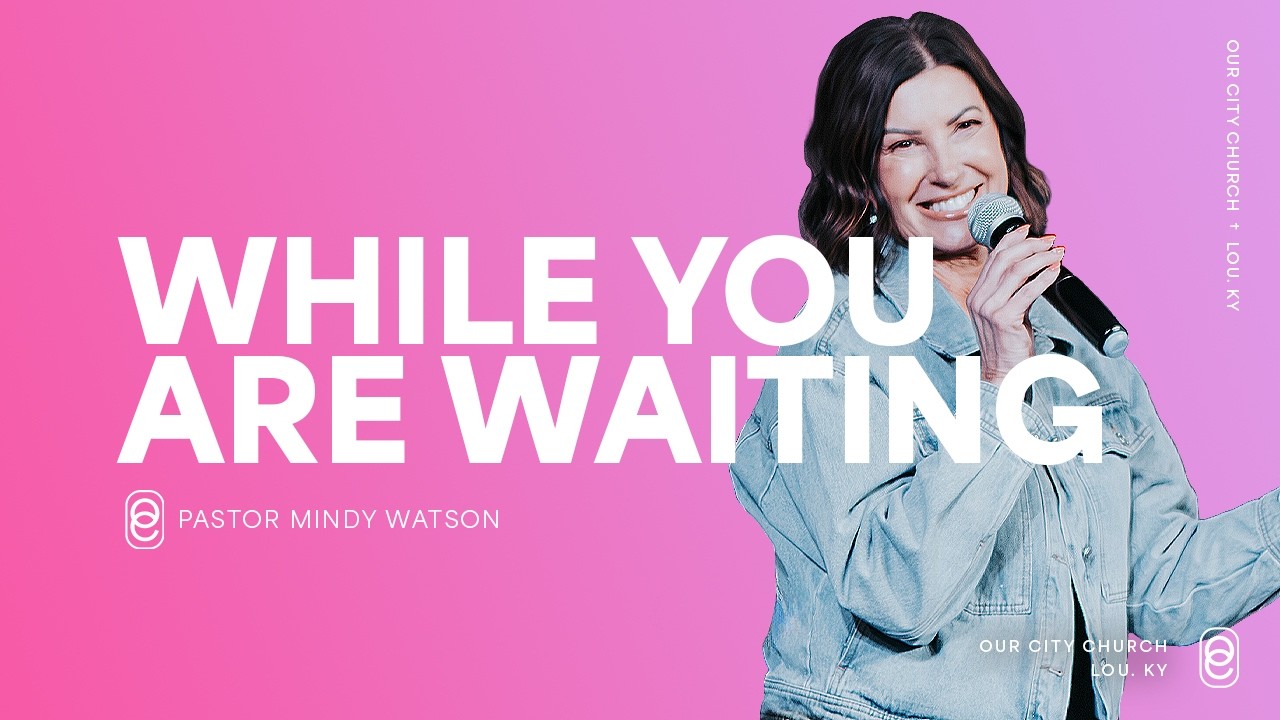 While You Are Waiting