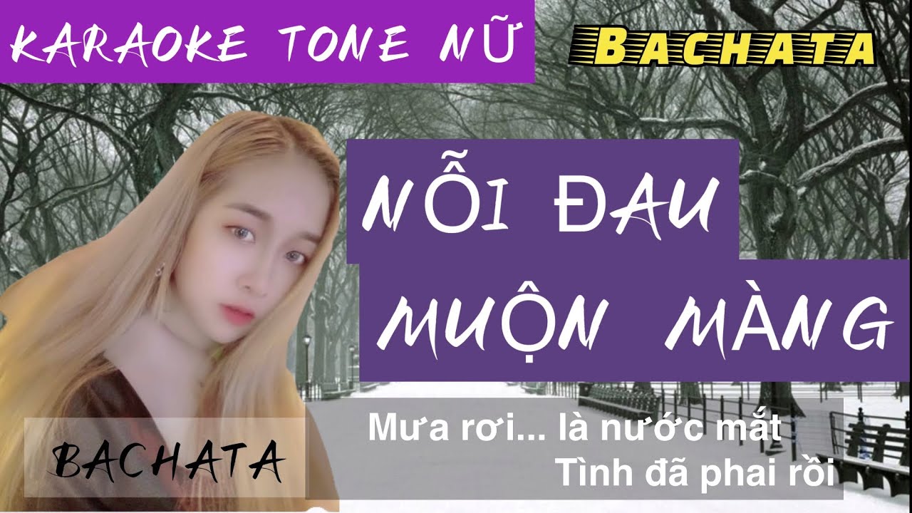 Karaoke NỔI ĐAU MUỘN MÀNG BACHATA Tone Nữ  | nhạc sống Công Nguyễn