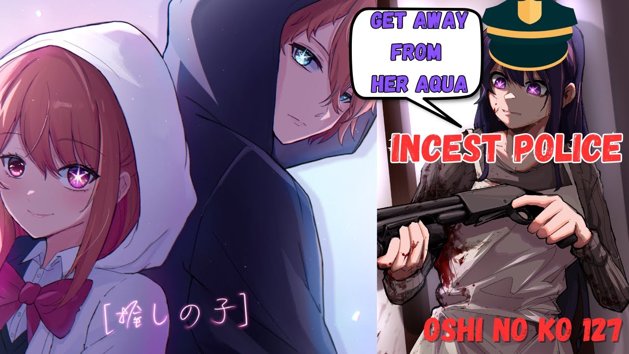 Incest is Ruining Oshi No Ko...