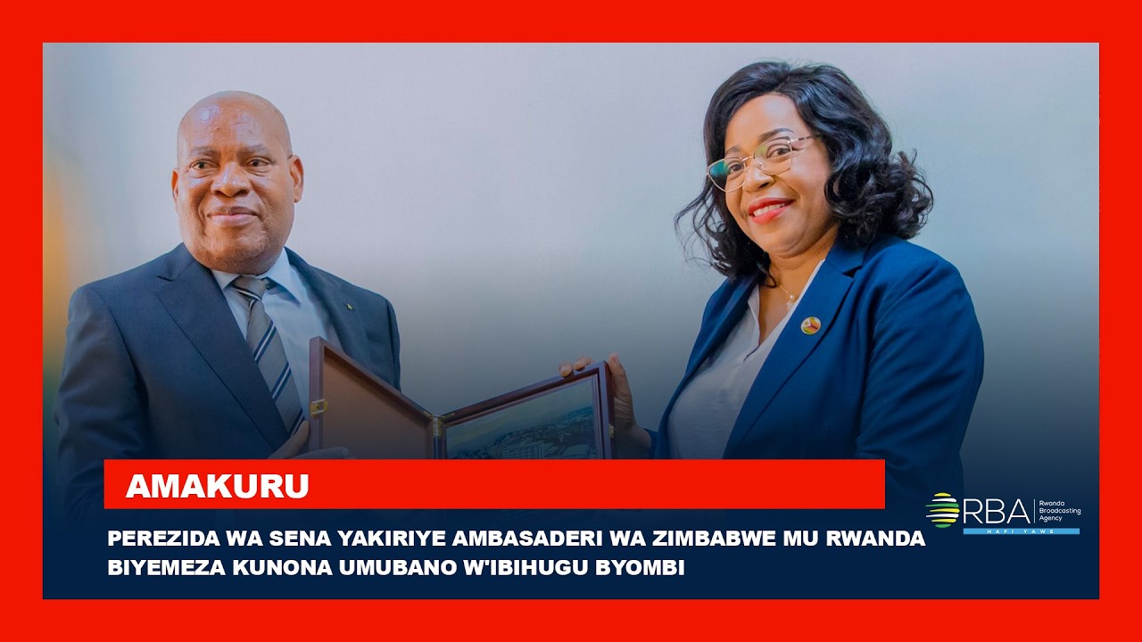 Perezida wa Sena yakiriye Ambasaderi wa Zimbabwe mu Rwanda biyemeza kunona umubano w'Ibihugu byombi