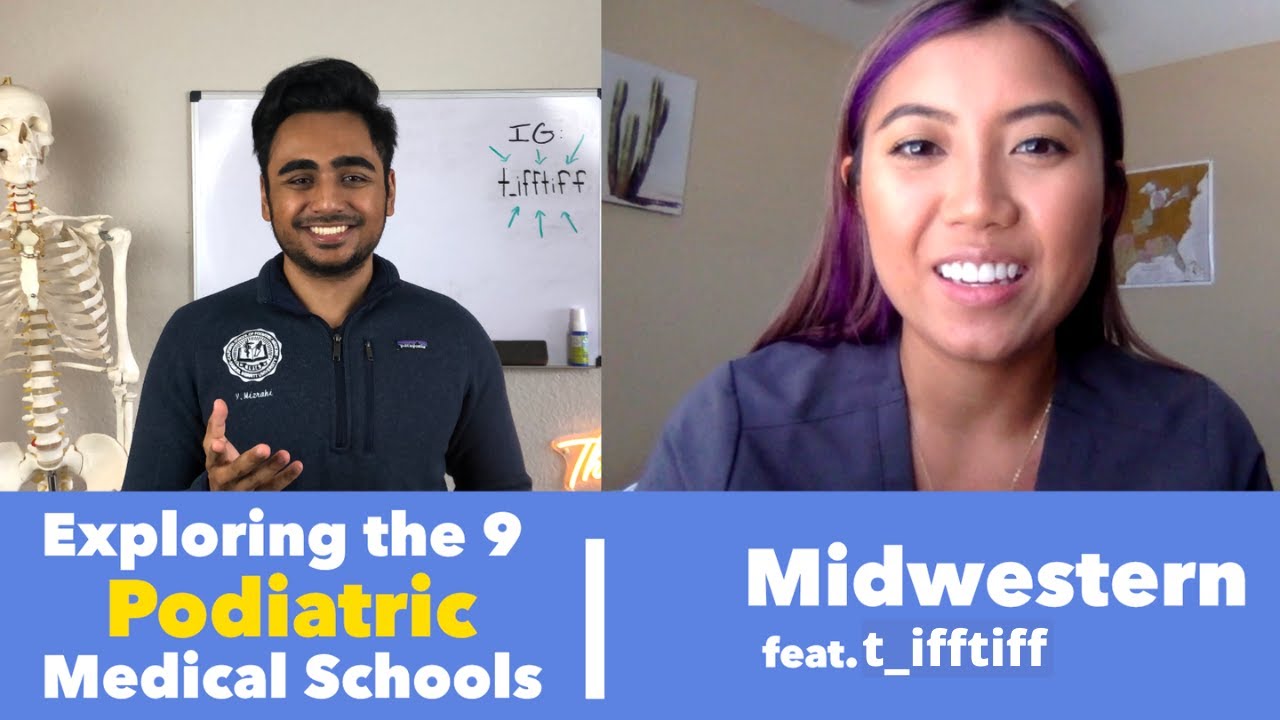 Midwestern University | Choosing the BEST Podiatry School FOR YOU!